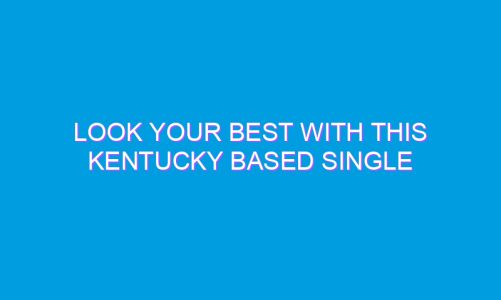 Look Your Best with This Kentucky Based Single Mom Fashionista
