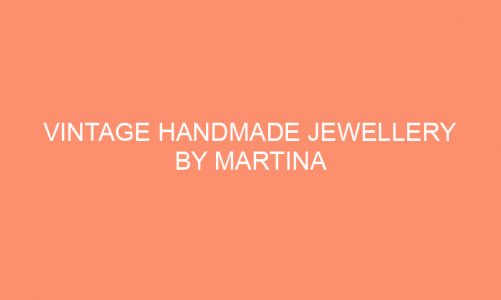 Vintage Handmade Jewellery By Martina
